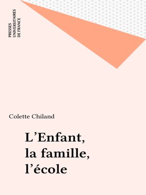 cover image of L'Enfant, la famille, l'école